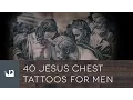 40 Jesus Chest Tattoos For Men