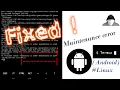 How to fix Termux error not working August 2021 Android Maintenance error repository fix