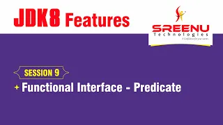 JDK8 Features Functional Interface-Predicate Session-9 By Mr Sreenivas