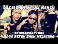 Lagu DJ CALON MANTU MANGU KASIH ABA ABA BREAKBEAT (BKB) BASS BETON BIKIN MELAYANG #trending #viral #bkb