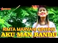 Download Lagu Aku Man Banndu - Rimta Maryani Ginting | Lagu Karo Terbaru [Official Music Video)