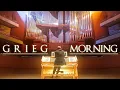 Lagu GRIEG - MORNING MOOD (PEER GYNT)- ORGAN SOLO - JONATHAN SCOTT ORGANIST