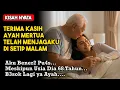 Lagu KISAH VIRAL 💔SERVIS AYAH MERTUA MENJAGAKU LEBIH MANTAP SETIAP MALAM