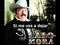 Lalo Mora - Si me vas a dejar￼