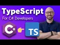 TypeScript for C Developers - NET Beginners Course