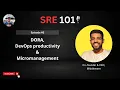 DORA Metrics DevOps Productivity Micromanagement