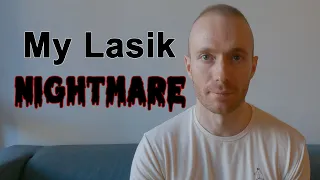 My Laser Eye Surgery Experience Hidden Lasik Complications