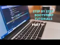 Bootstrap tutorial for beginners - Introduction Part 1