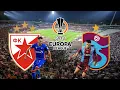 PES 17 : UEFA Europa League FK Crvena Zvezda VS FC Trabzonspor Moja prognoza .