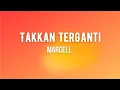 Download Lagu Takkan Terganti - Marcell ( Lirik Lagu )