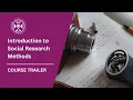 Introduction to Social Research Methods University of Edinburgh Free Short Online Course Trailer