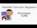 Codechef - ICL1902 FlatLand
