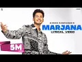 Download Lagu MARJANA : Karan Randhawa (Lyrical Video) Punjabi Songs 2021 | GK Digital | Geet MP3