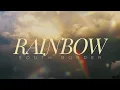 South Border - Rainbow | Lyric Video