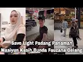 SAVE LIGHT BUNDA FAUZANA OTW PADANG PARIAMAN MASIYUN KASIH GELANG