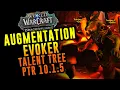 Augmentation Evoker Talent Tree Dragonflight PTR 10 1 5