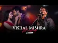 Download Lagu Vishal Mishra Mashup 2025 - PINOOR | Best of Vishal Mishra | Khoobsurat