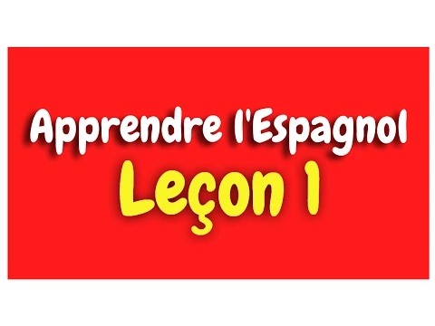 Download MP3 Apprendre l'espagnol Leçon 1 Pour Débutants HD