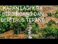 Download Lagu Kapan lagi kita berbincang dan berterus terang