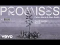 Download Lagu Calvin Harris, Sam Smith - Promises (David Guetta Remix) (Audio)