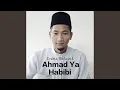 Download Lagu Ahmad Ya Habibi