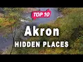 Top 10 Hidden Places to Visit in Akron Ohio USA - English