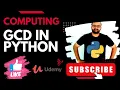 Computing GCD in Python