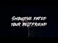 Download Lagu Lauren Presley - Should've Dated Your Bestfriend (Official Lyric Video)