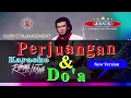 Download Lagu Karaoke Perjuangan dan do'a ( New Version ) - Rhoma Irama \u0026 Soneta Group || Karaoke Dangdut