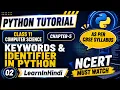 Keywords Identifiers in Python Python for Beginners Class 11 Computer Science