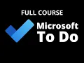 How to Use Microsoft To Do Complete Course