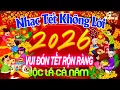 Lagu LK Nhạc Xuân 2026 Không Lời Vui Đón Tết Rộn Ràng - Hòa Tấu Nhạc Xuân 2026 Hay Nhất Tết Bính Ngọ
