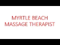 Myrtle Beach Massage Therapist