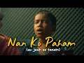 Download Lagu LIRIK LAGU || NAN KO PAHAM - BLG RAP ( su jauh Sa tanam ) viral tik tok cover agus dan wawan