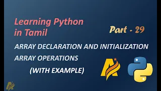 Learning Python in Tamil Part-29 ARRAY DECLARATION INITIALIZATION AND ARRAY OPERATIONS