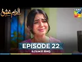 Download Lagu Ilzam e Ishq - Episode 22 - 14th September 2025 - [ Humayoun Ashraf \u0026 Maria Malik ] - HUM TV