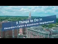 5 Things to Do in Alexandria s Carlyle Eisenhower Neighborhoods