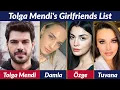 Shocking Secrets About Tolga Mendi s Girlfriends List