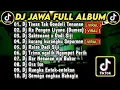 Download Lagu DJ JAWA SLOW -- TIWAS TAK GONDELI TENANAN 🎵 DJ DUMES 🎵SAKTENANE XDADI SIJI 🎵 TERBARU 2023 FULL ALBUM