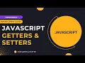 JavaScript Classes How to Use Getter and Setter Methods Web Development Tutorial