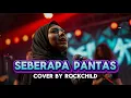 Lagu Seberapa Pantas – Sheila On 7 | Cover Rock Galau by RockChild