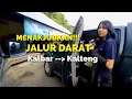Lagu REALITAS : KALBAR - KALTENG JALUR DARAT
