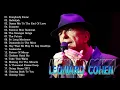 Download Lagu Leonard Cohen Greatest Hits Full Album - The Best Of Leonard Cohen Collection 2018