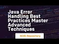 java error handling best practices master advanced techniques