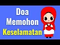 DOA MEMOHON KESELAMATAN | Lengkap Arab, Latin dan Artinya