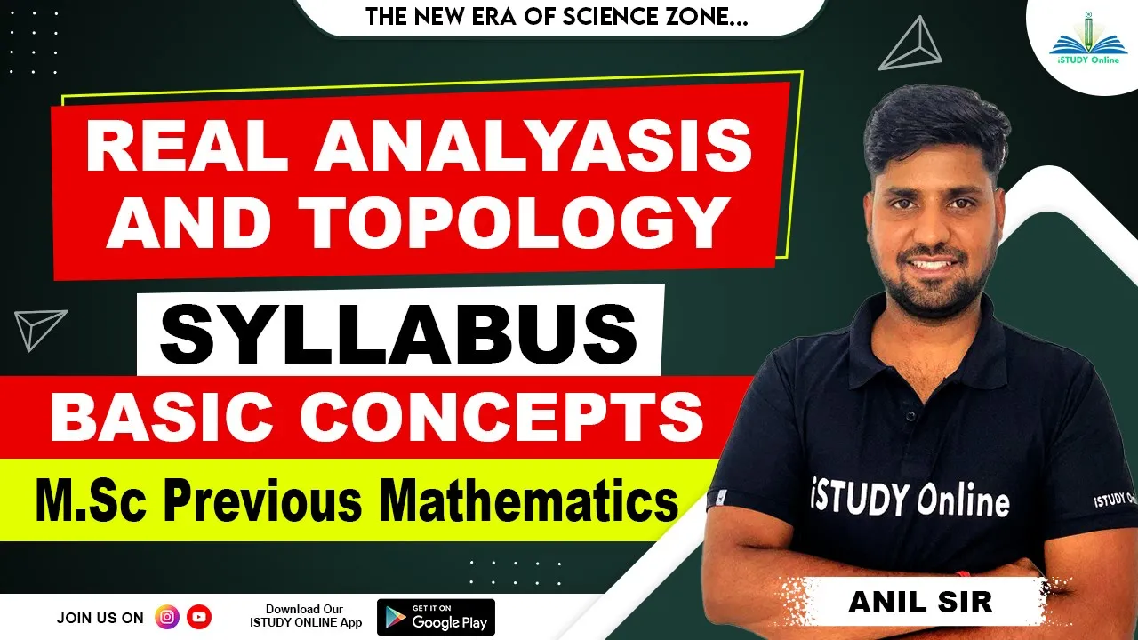 Basic Introduction |Real Analysis and Topology | M.Sc previous Maths| iSTUDY Online