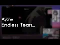 Download Lagu Ayane - Endless Tears... [Plus] +HDDT 98.05% FC #1