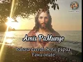 Lagu Rohani Daerah Serui_Amis PaMunye(bahasa yawa-onate)
