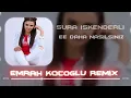 Sura İskəndərli - Yok ( Ee daha daha nasılsınız Remix )