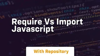 Require vs import javascript